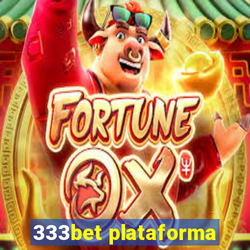 333bet plataforma